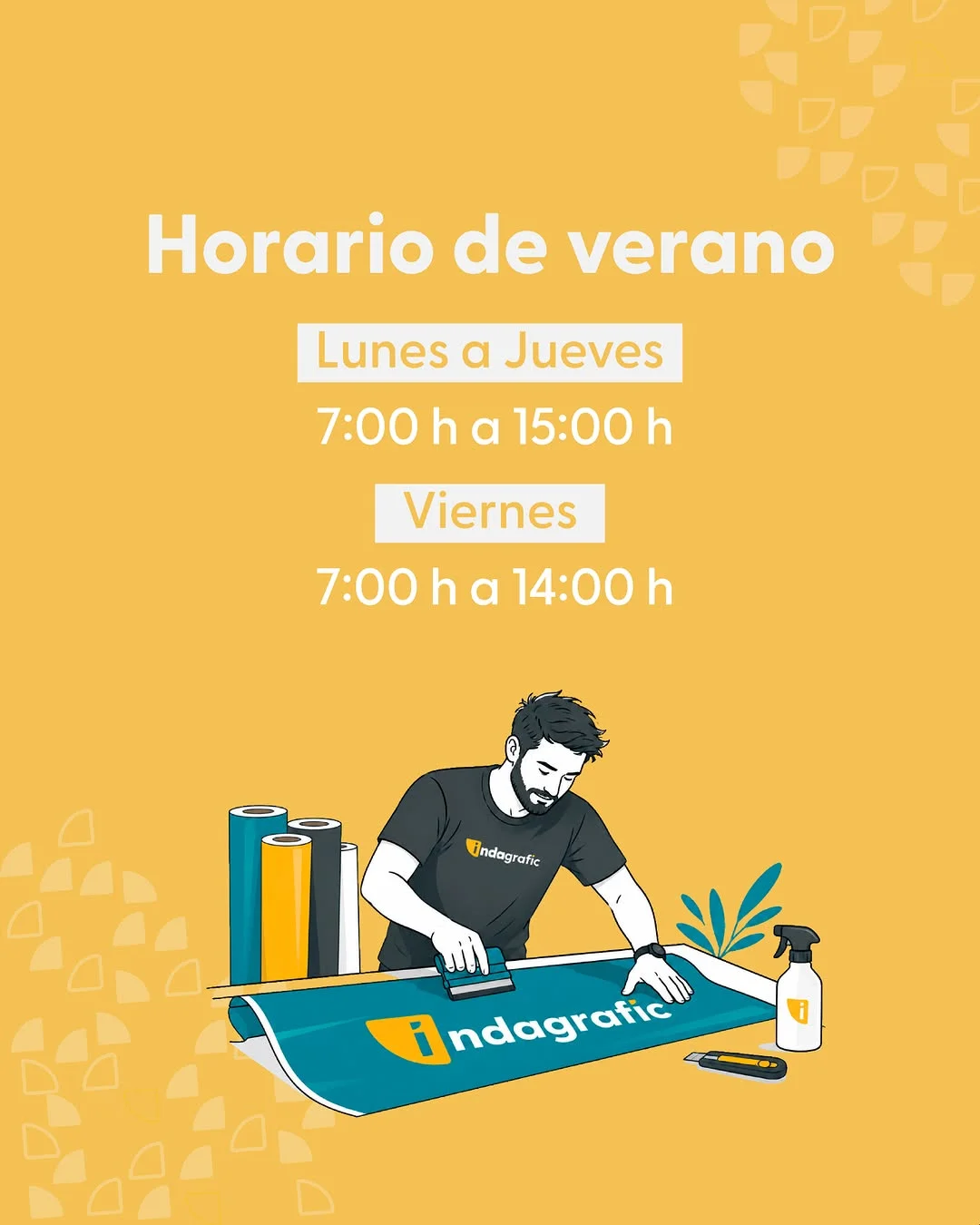 Anuncio del nuevo horario de verano de Indagrafic, empresa de rotulación en Málaga